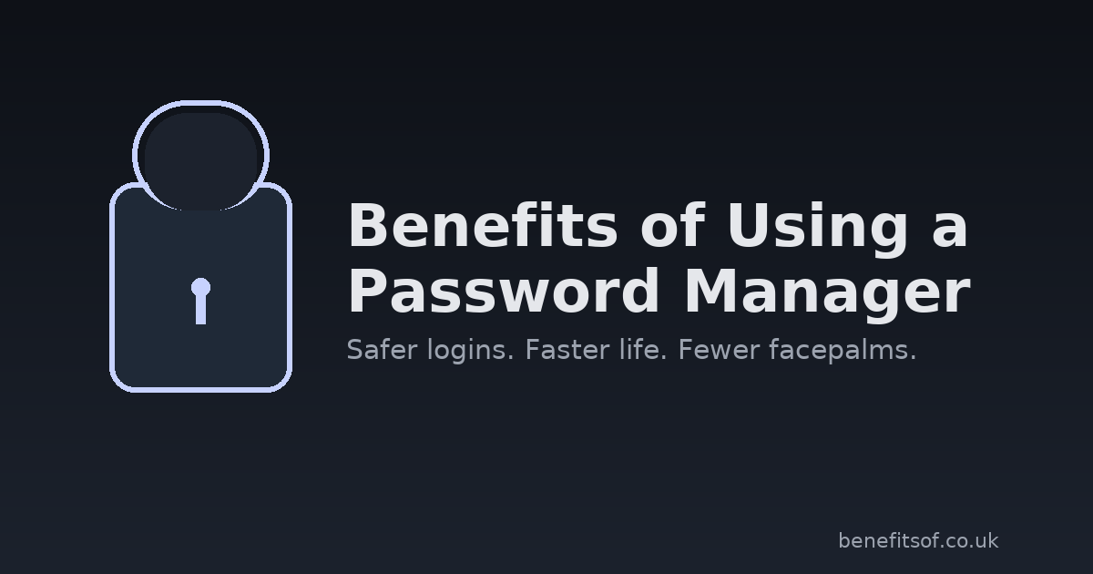 Benefits of a password manager